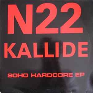 Kallide & N22 - Soho Hardcore EP FLAC