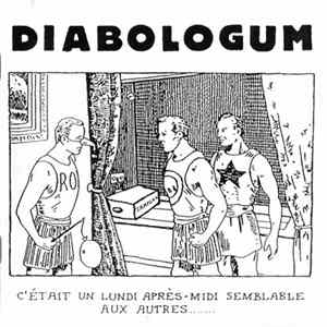 Diabologum - C'était Un Lundi Après-Midi Semblable Aux Autres....... FLAC