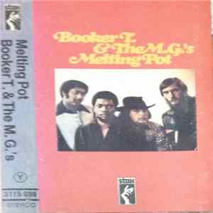 Booker T & The MG's - Melting Pot FLAC