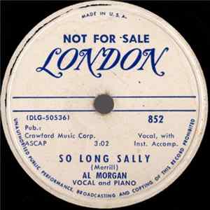 Al Morgan - So Long Sally / I'm Still Without A Sweetheart 'Cause I'm Still In Love With You FLAC