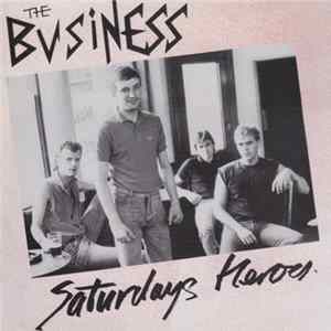 The Business - Saturdays Heroes FLAC