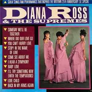 Diana Ross & The Supremes - Great Songs And Performances That Inspired The Motown 25th Anniversary T.V. Special FLAC
