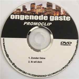 Ongenode Gaste - Promoclip FLAC