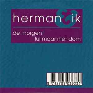 Herman & Ik - De Morgen FLAC