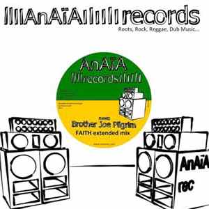 Brother Joe Pilgrim - Faith / Jah Kingdom FLAC