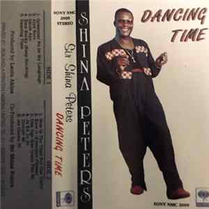 Shina Peters - Dancing Time FLAC