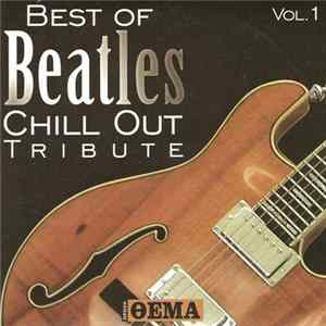 Unknown Artist - Best Of Beatles Chill Out Tribute Vol.1 FLAC