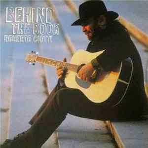 Roberto Ciotti - Behind The Door FLAC