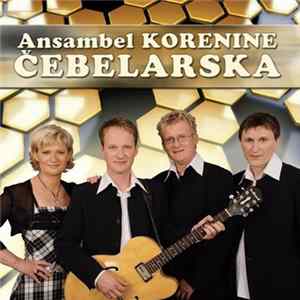 Ansambel Korenine - Čebelarska FLAC