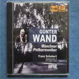 Franz Schubert - Günter Wand, Münchner Philharmoniker - Symphony No. 9 In C-Major D 944 FLAC