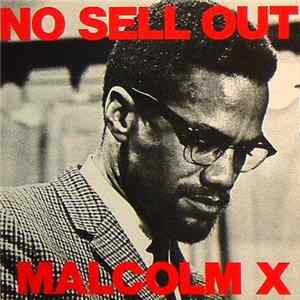 Malcolm X - No Sell Out FLAC