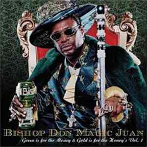 Bishop Don Magic Juan, Various - Green Is For The Money & Gold Is For The Honey's Vol. 1 FLAC