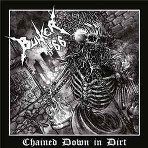 Bunker 66 - Chained Down In Dirt FLAC
