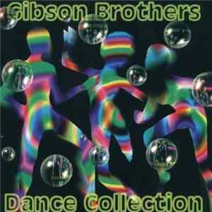 Gibson Brothers - Dance Collection FLAC