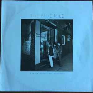 The Blue Nile - A Walk Across The Rooftops FLAC