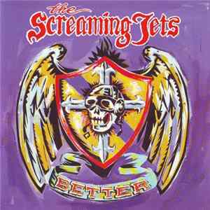 The Screaming Jets - Better FLAC