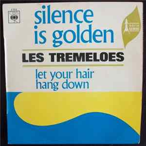 The Tremeloes - Silence Is Golden FLAC