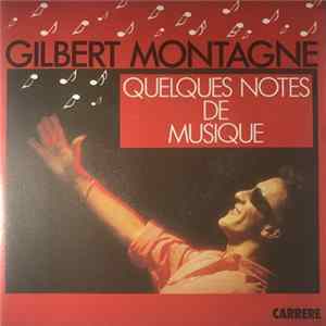 Gilbert Montagné - Quelques Notes De Musique FLAC