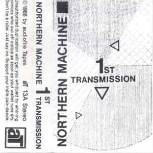 Northern Machine - 1st Transmission FLAC