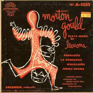 Morton Gould - Morton Gould Plays Music Of Lecuona FLAC