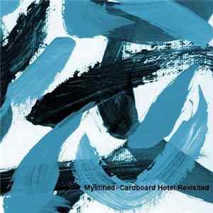Mystified - Cardboard Hotel Revisited FLAC