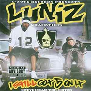 Luniz - Greatest Hits: I Still Got 5 On It FLAC