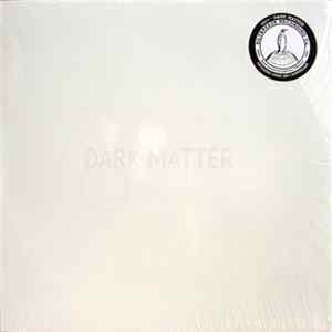 Dark Matter - Dark Matter FLAC