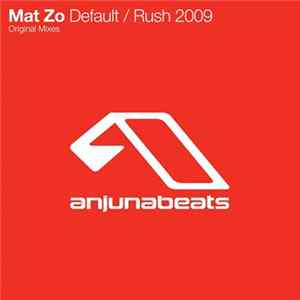 Mat Zo - Default / Rush 2009 FLAC