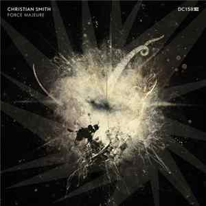 Christian Smith - Force Majeure FLAC