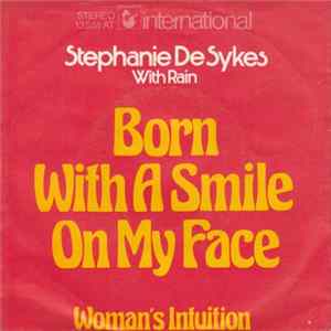Stephanie De Sykes With Rain - Born With A Smile On My Face FLAC