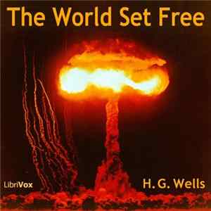 H. G. Wells - The World Set Free FLAC