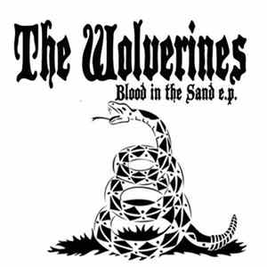The Wolverines - Blood In The Sand E.P. FLAC