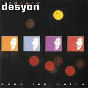 Desyon - Sans Les Mains FLAC