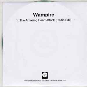 Wampire - The Amazing Heart Attack (Radio Edit) FLAC