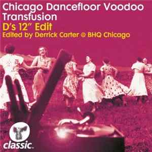 Chicago Dancefloor Voodoo - You Ain't Dancin' FLAC