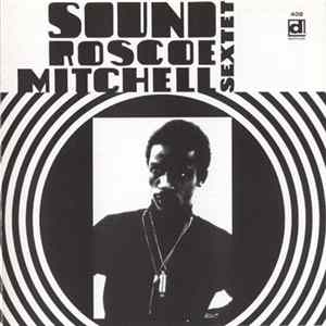 Roscoe Mitchell Sextet - Sound FLAC
