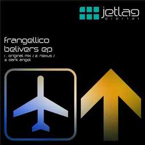 Frangellico - Believers EP FLAC
