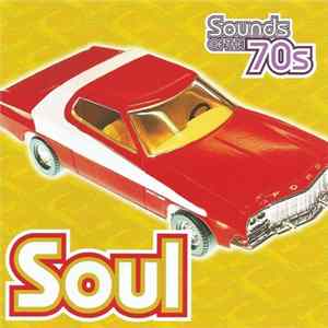 Various - Sounds Of The 70s - Soul FLAC
