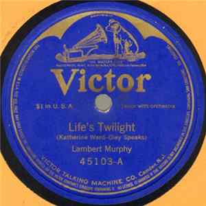Lambert Murphy - Life's Twilight / When The Roses Bloom FLAC Lambert Murphy - Life's Twilight / When The Roses Bloom FLAC