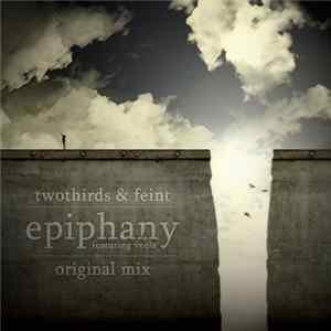 TwoThirds & Feint Featuring Veela - Epiphany FLAC