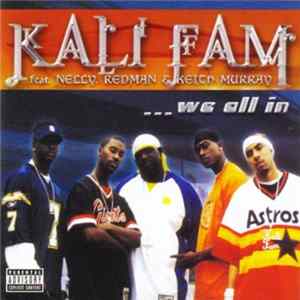 Kali Fam - ... We All In FLAC