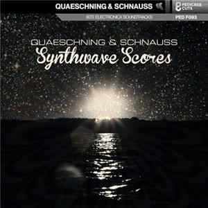 Quaeschning & Schnauss - Synthwave Scores FLAC