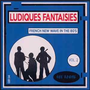 Various - Ludiques Fantaisies Vol. 2 FLAC