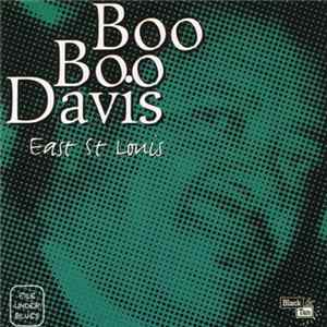 Boo Boo Davis - East St Louis FLAC