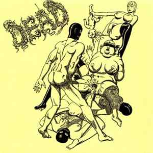 Dead / Meat Shits - Dead / Sewer In My Mind! FLAC