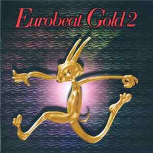 Various - Eurobeat Gold Vol. 2 FLAC