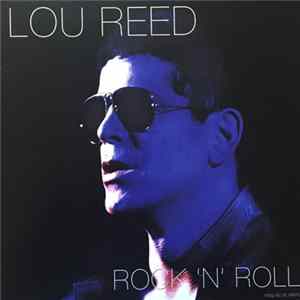 Lou Reed - Rock 'N' Roll FLAC