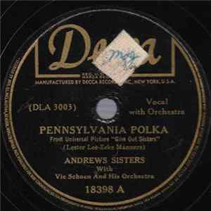 Andrews Sisters, Vic Schoen And His Orchestra - Pennsylvania Polka / That's The Moon, My Son FLAC