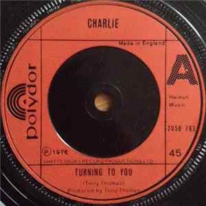 Charlie - Turning To You FLAC