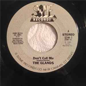 The Glands - Don't Call Me FLAC